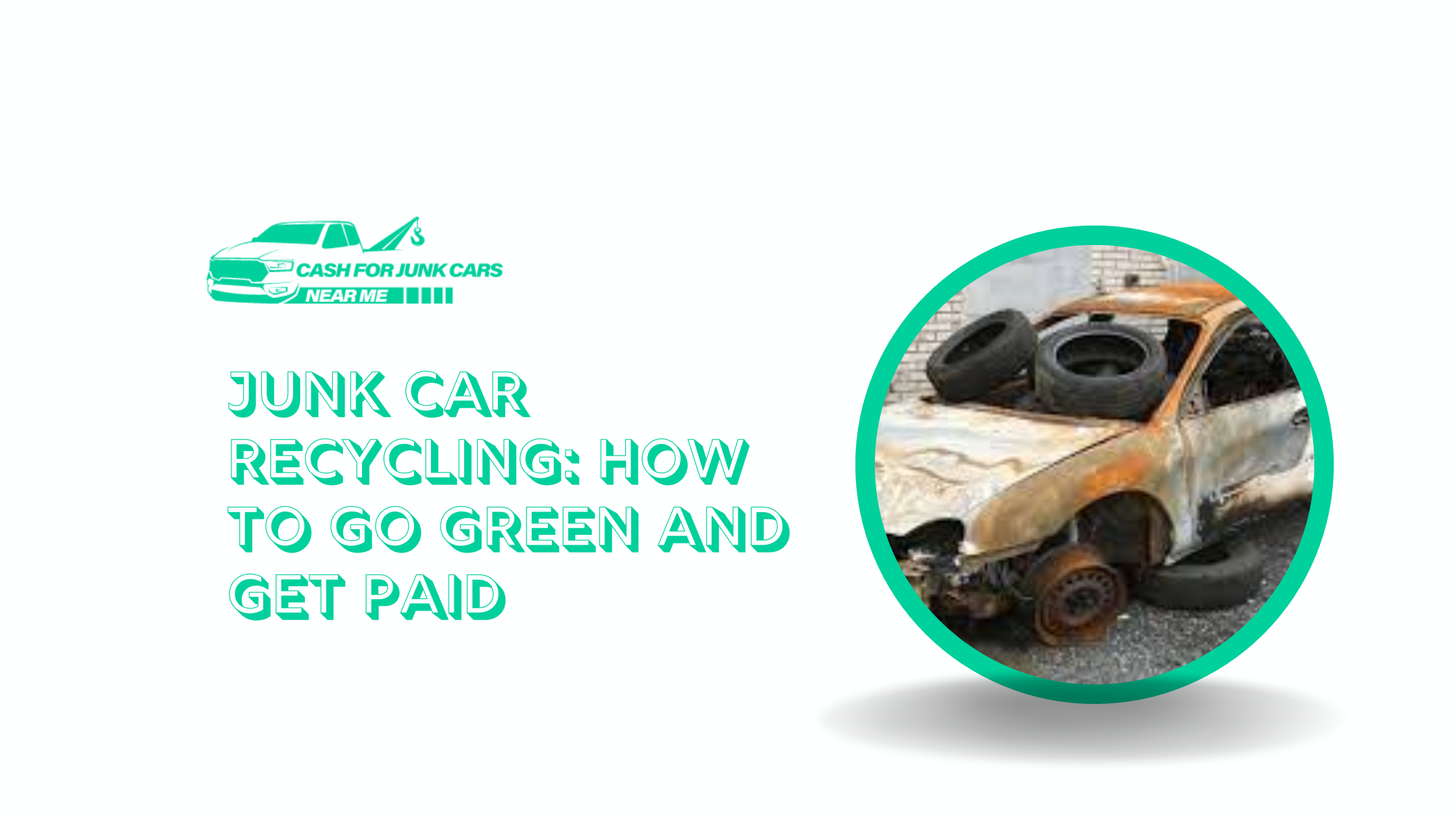 Junk Car Recycling How to Go Green and Get Paid